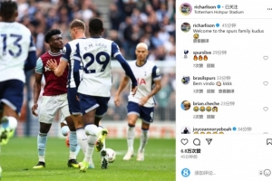 理查利森社媒曬庫杜斯與熱刺沖突照片：歡迎加入熱刺大家庭??