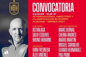 西班牙U21名單：伯納爾、貢薩洛-加西亞、莫斯克拉、吉烏在列