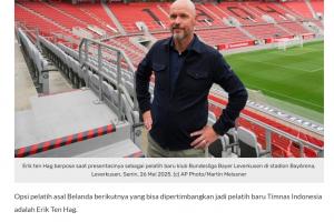 印尼媒體：荷蘭籍教練接手印尼隊(duì)概率很大，可以考慮請(qǐng)滕哈赫