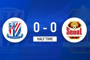 半場-申花暫0-0首爾FC 申花9射4正 阿蘇埃失良機馬納法遠射造險